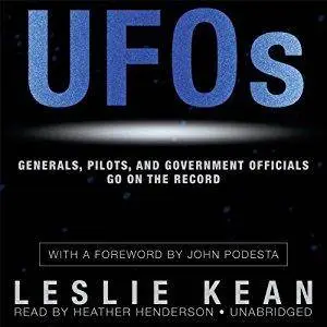 UFOs: Generals, Pilots, and Government Officials Go on the Record [Audiobook]