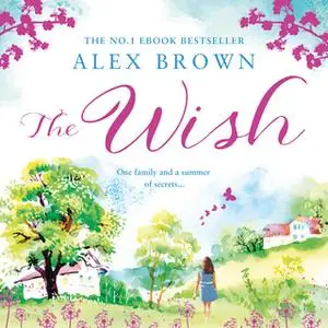 «The Wish» by Alex Brown