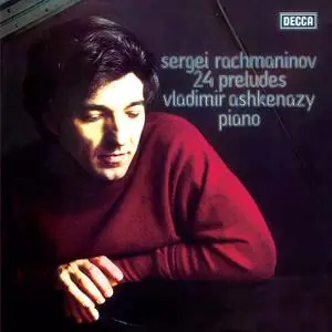 Vladimir Ashkenazy - Rachmaninoff - 24 Preludes (1976/2022) [Official Digital Download 24/96]