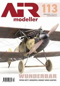 Meng AIR Modeller - Issue 113 - April-May 2024