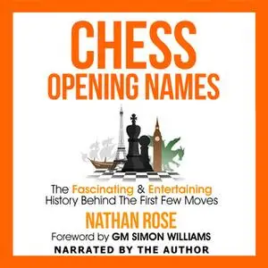 «Chess Opening Names» by Nathan Rose