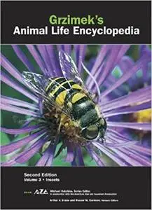 Grzimek's Animal Life Encyclopedia: Insects Ed 2