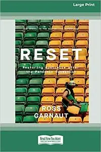 Reset: Restoring Australia after the Pandemic Recession [16pt Large Print Edition]