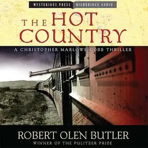 «The Hot Country» by Robert Olen Butler