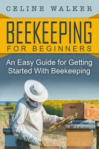 «Beekeeping» by Celine Walker