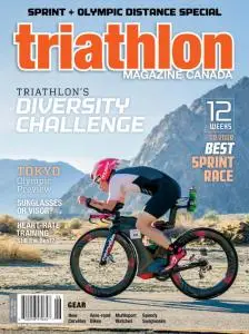 Triathlon Magazine Canada - Volume 14 Issue 3 - May-June 2019
