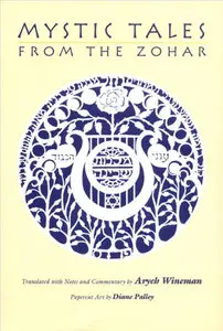 Mystic Tales from the Zohar (Repost)