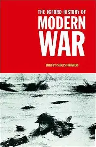 The Oxford History of Modern War