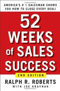 52 Weeks of Sales Success: America's #1 Salesman Shows You How to Send Sales Soaring [Repost]