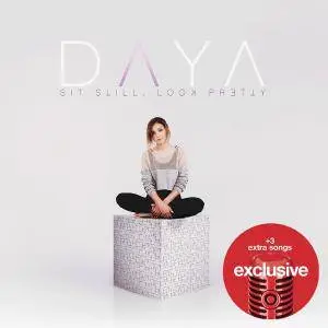 Daya - Sit Still, Look Pretty (2016) (Target Exclusive Deluxe Edition) {Artbeatz}