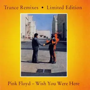 Pink Floyd - Wish You Were Here: Trance Remixes (1994)