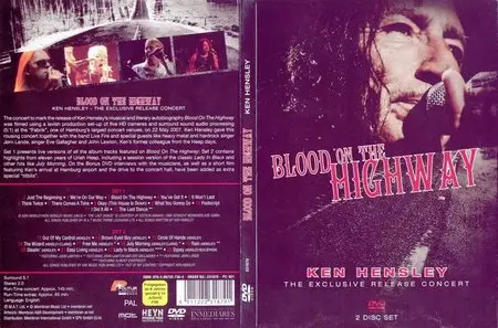 Ken Hensley - Blood On The Highway: The Exclusive Release Concert (2008)