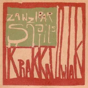 Zanzibar Snails - KRAKKATOWIAK (CD3) (2007) {Mayyrh} **[RE-UP]**