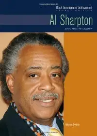 Al Sharpton: Civil Rights Leader (Black Americans of Achievement) (repost)