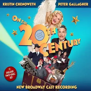 VA - On the Twentieth Century (New Broadway Cast Recording) (2015)