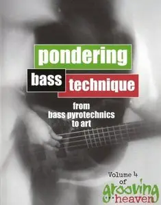 Grooving For Heaven Vol.4 - Pondering Bass Technique