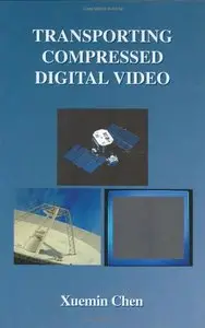 Transporting Compressed Digital Video