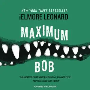 «Maximum Bob» by Elmore Leonard