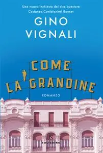 Gino Vignali - Come la grandine
