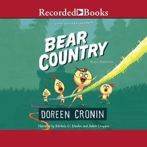 «Bear Country – Bearly a Misadventure» by Doreen Cronin