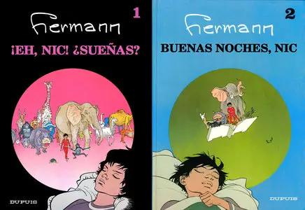 Hermann: Buenas Noches, Nic (Vol.2) & ¡Eh, Nic!, ¿Sueñas? (Vol.1)