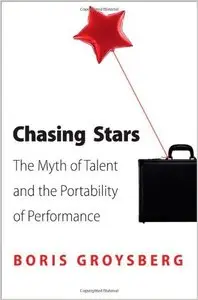 Chasing Stars: The Myth of Talent and the Portability of Performance (repost)