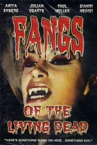 Fangs of the Living Dead / Malenka (1969)