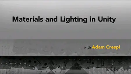 Lynda - Materials and Lighting in Unity [repost]