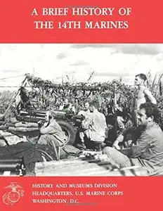 A Brief History of the 14th Marines