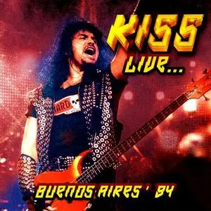 Kiss - Live Buenos Aires 94 (2017)