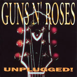 Guns N' Roses - Unplugged (1993)