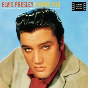 Elvis Presley - Loving You 1957 (Deluxe Expanded Edition) (2006)