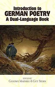Introduction to German Poetry: A Dual-Language Book (Dover Dual Language German)