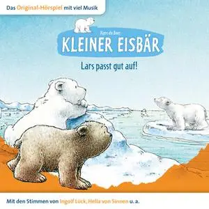 «Kleiner Eisbär: Lars passt gut auf!» by Hans de Beer