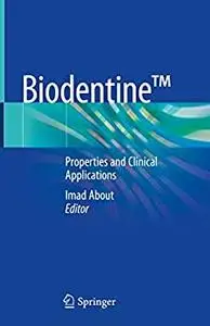 Biodentine™: Properties and Clinical Applications
