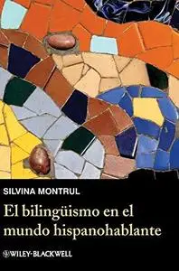 El Bilingüismo En El Mundo Hispanohablante