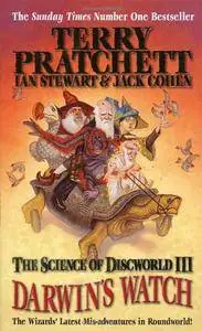 The Science of Discworld III: Darwin's Watch (Discworld)(Repost)