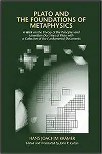 Plato and the Foundations of Metaphysics