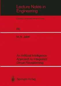 An Artificial Intelligence Approach to Integrated Circuit Floorplanning