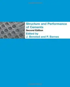Structure and Performance of Cements, Second Edition