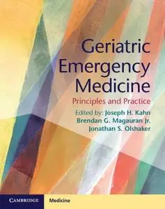 Geriatric Emergency Medicine: Principles and Practice