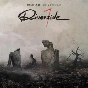 Riverside - Wasteland Tour 2018-2020 (2020)
