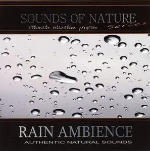 Sounds of Nature: Rain Ambience (2009)