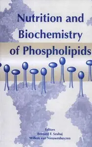 Nutrition and Biochemistry of Phospholipids