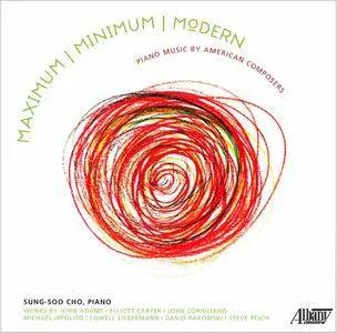 Sung-Soo Cho - Maximum, Minimum, Modern: Piano Music by American Composers (2016)