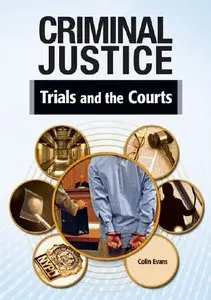 Trials and the Courts (Criminal Justice)