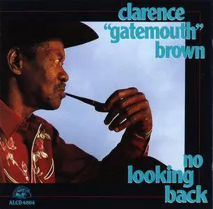 Clarence 'Gatemouth' Brown - No Looking Back (1992)