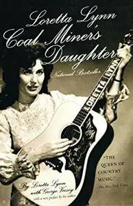 Loretta Lynn: Coal Miner's Daughter