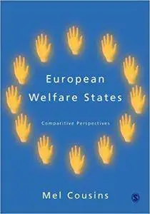 European Welfare States: Comparative Perspectives (Repost)