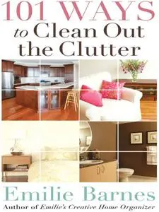 101 Ways to Clean Out the Clutter (Repost)